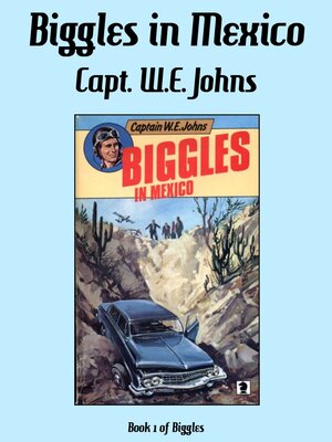 cover image of Biggles in Mexico